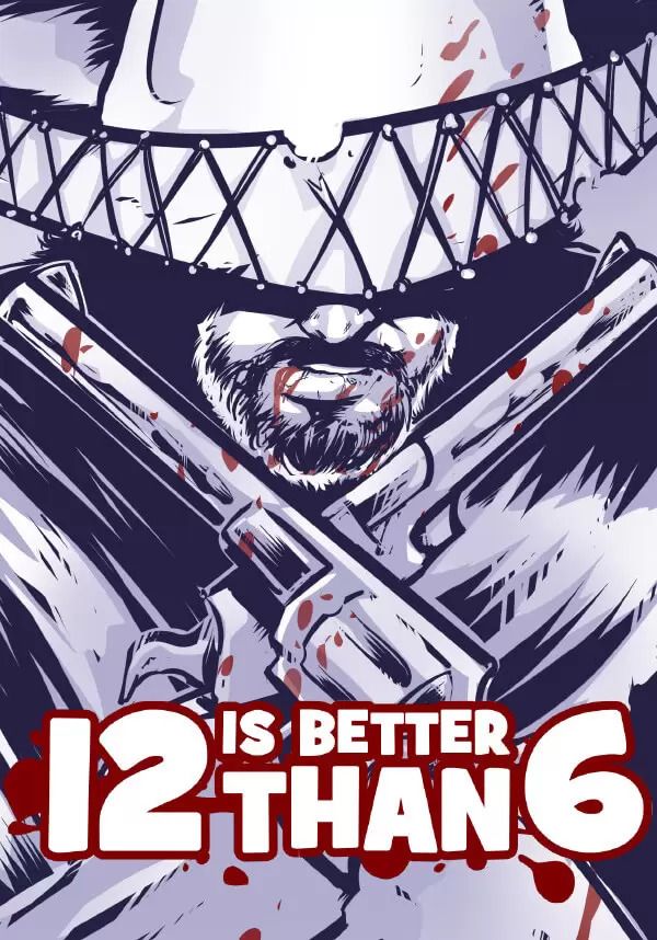 

12 is Better Than 6 (для PC, Mac/Steam)