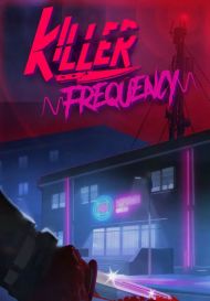 Killer Frequency (для PC/Steam)