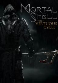 Mortal Shell: The Virtuous Cycle (для PC/Steam)