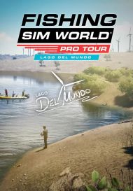 Fishing Sim World: Pro Tour - Lago Del Mundo (для PC/Steam)