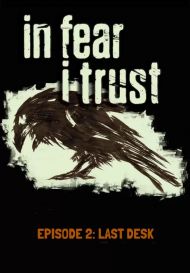 In Fear I Trust - Episode 2 (для PC/Steam)