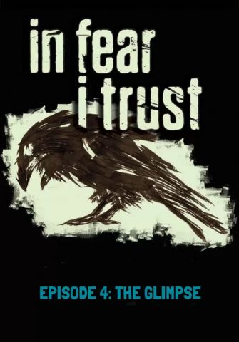 In Fear I Trust - Episode 4 (для PC/Steam)