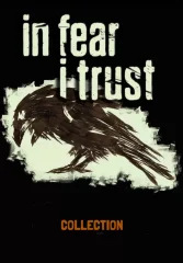 In Fear I Trust - Collection (1-4 Episodes)  (для PC/Steam)