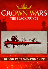 Crown Wars: The Black Prince - Blood Pact Weapon Skins (для PC/Steam)