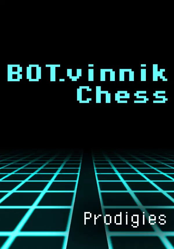 

BOT.vinnik Chess: Prodigies (для PC/Steam)