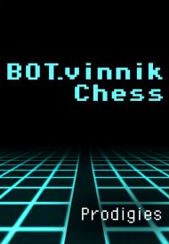 BOT.vinnik Chess: Prodigies (для PC/Steam)