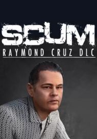 SCUM: Raymond Cruz Character Pack (для PC/Steam)