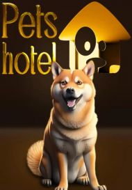Pets Hotel (для PC/Steam)