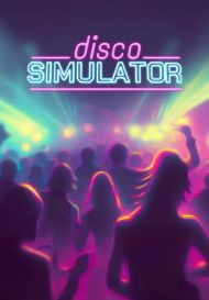 Disco Simulator (для PC/Steam)