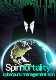 Spinnortality | cyberpunk management sim (для PC, Mac/Steam)