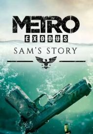 Metro Exodus - Sam's Story (для PC/Steam)