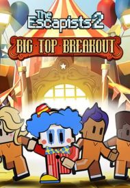 The Escapists 2 - Big Top Breakout (для PC/Steam)