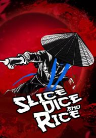 Slice, Dice & Rice (для PC/Steam)
