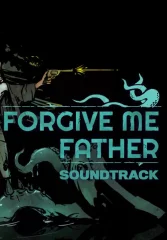 Forgive Me Father - Soundtrack (для PC/Steam)