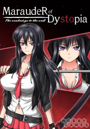 Marauder of Dystopia: The weakest go to the wall (для PC/Steam)