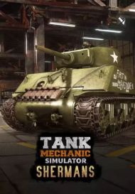 Tank Mechanic Simulator - Shermans DLC (для PC, Mac/Steam)