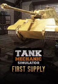 Tank Mechanic Simulator - First Supply DLC (для PC, Mac/Steam)