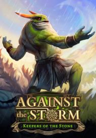 Against the Storm - Keepers of the Stone (для PC/Steam)