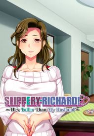 Slippery Richard! ~ He's Taller Than My Husband ~ (для PC/Steam)