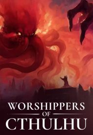 Worshippers of Cthulhu (для PC/Steam)