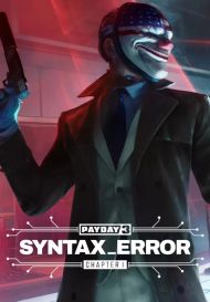 PAYDAY 3: Chapter 1 - Syntax Error (для PC/Steam)