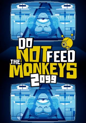 Do Not Feed the Monkeys 2099 (для Mac/PC/Steam)