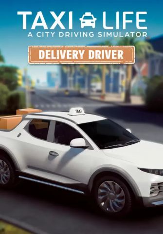 Taxi Life: A City Driving Simulator - Delivery Driver (для PC/Steam)