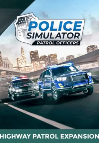 Police Simulator: Patrol Officers - Highway Patrol Expansion (для PC/Steam)