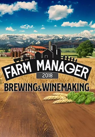 Farm Manager 2018 - Brewing & Winemaking DLC (для PC/Steam)