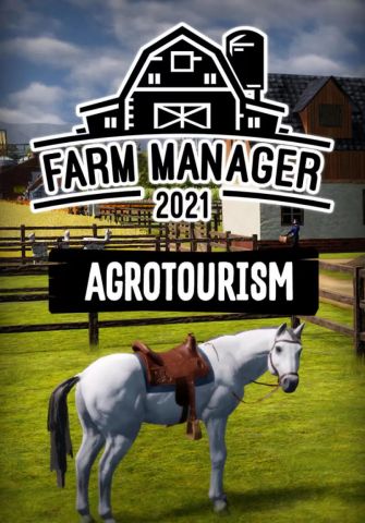 Farm Manager 2021 - Agrotourism (для PC/Steam)