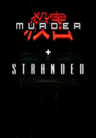 Murder + Stranded (для Mac, PC/Steam)