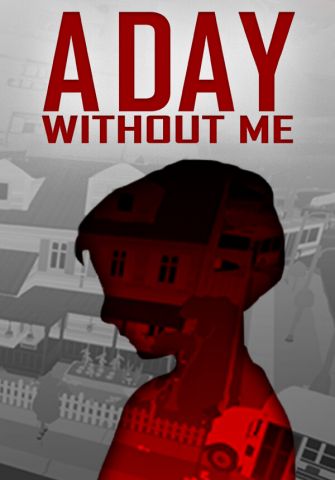 A Day Without Me (для PC/Steam)