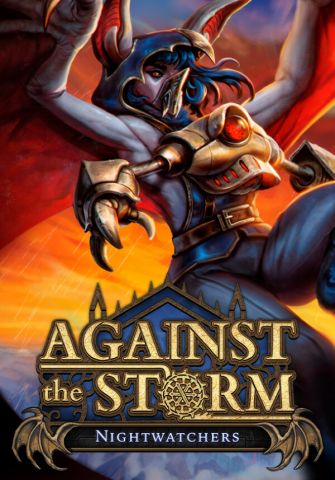 Against the Storm - Nightwatchers (для PC/Steam)