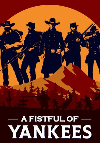 A Fistful Of Yankees (для PC/Steam)