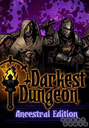 Darkest Dungeon: Ancestral Edition (для PC/Mac/Linux/Steam)