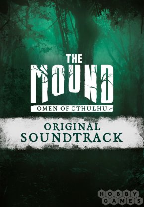 Вопросы про The Mound: Omen of Cthulhu - Soundtrack (для PC/Steam)