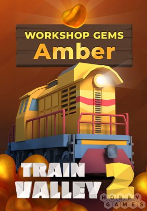 Вопросы про Train Valley 2: Workshop Gems - Amber (для PC/Steam)