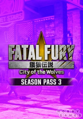 Отзывы о FATAL FURY: City of the Wolves - Season Pass 3 (для PC/Steam)