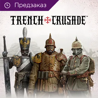 Предзаказ Trench Crusade