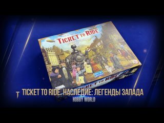 Видео «Трейлер игры "Ticket to Ride. Наследие: Легенды Запада"»
